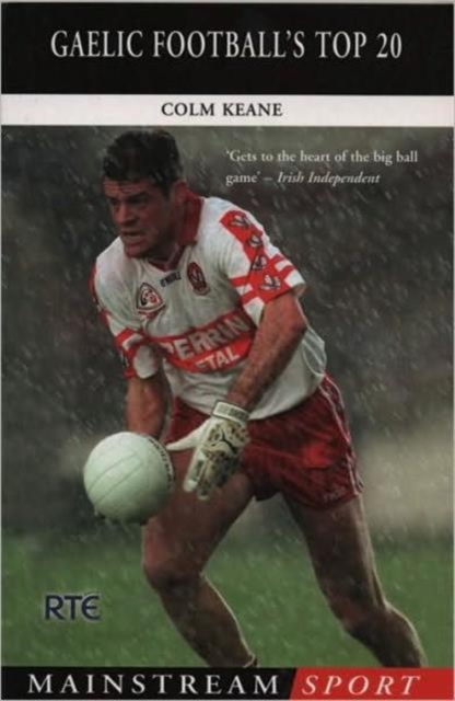 Gaelic Football's Top 20, Paperback / softback Book