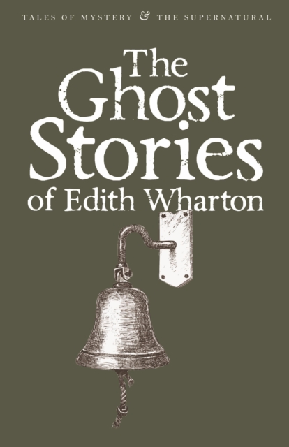 The Ghost Stories of Edith Wharton, Paperback / softback Book
