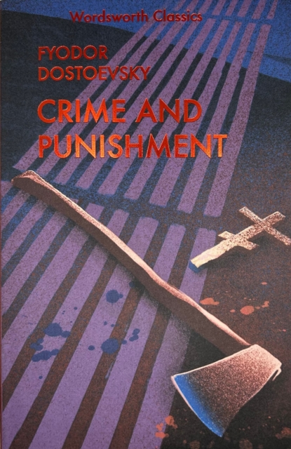 Crime and Punishment : With selected excerpts from the Notebooks for Crime and Punishment, Paperback / softback Book