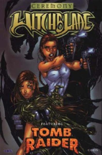 Witchblade Featuring Tomb Raider : Ceremony, Paperback / softback Book
