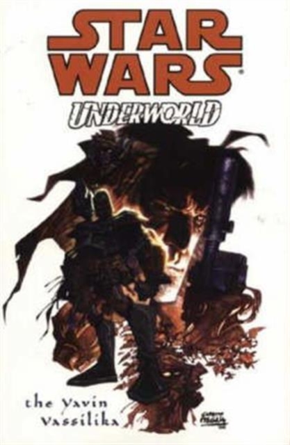 Star Wars : Underworld - The Yavin Vassilika, Paperback Book
