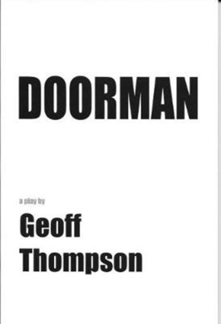 Doorman : A Play by Geoff Thompson, Paperback / softback Book