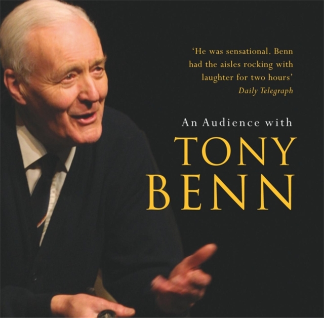 An Audience with Tony Benn, CD-Audio Book