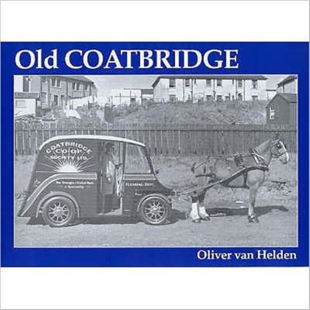 Old Coatbridge, Paperback / softback Book