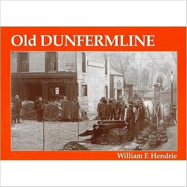 Old Dunfermline, Paperback / softback Book