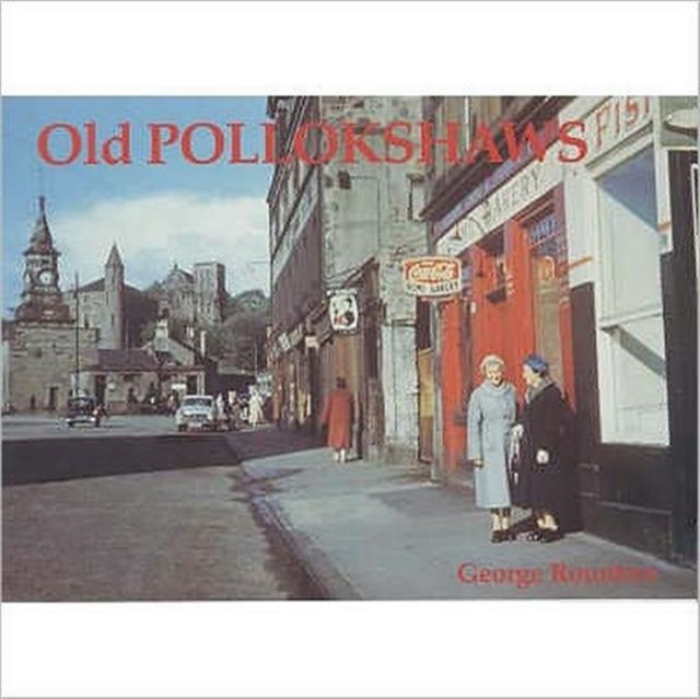 Old Pollokshaws, Paperback / softback Book