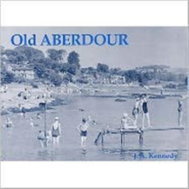 Old Aberdour, Paperback / softback Book