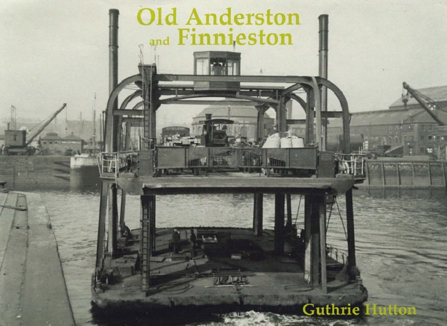 Old Anderston and Finnieston, Paperback / softback Book