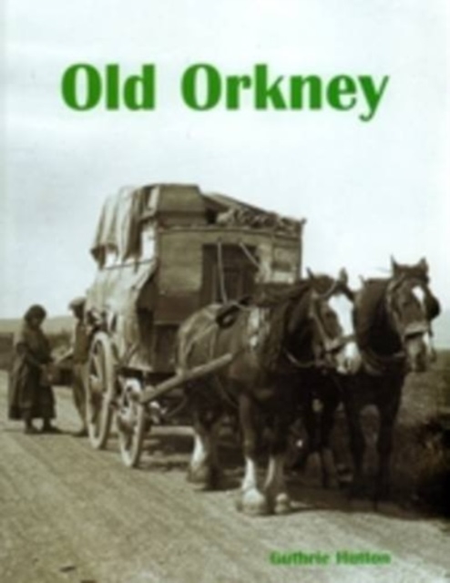 Old Orkney, Paperback / softback Book