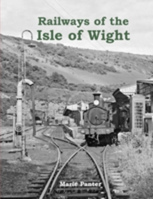 Railways of the Isle of Wight, Paperback / softback Book