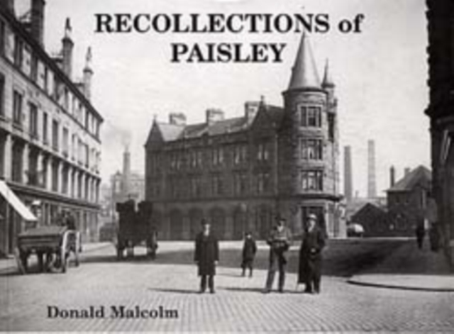 Recollections of Paisley, Paperback / softback Book