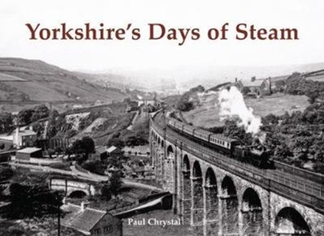 Yorkshire's Days of Steam, Paperback / softback Book