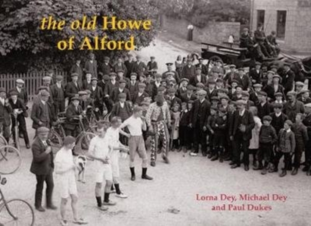 The Old Howe of Alford, Paperback / softback Book