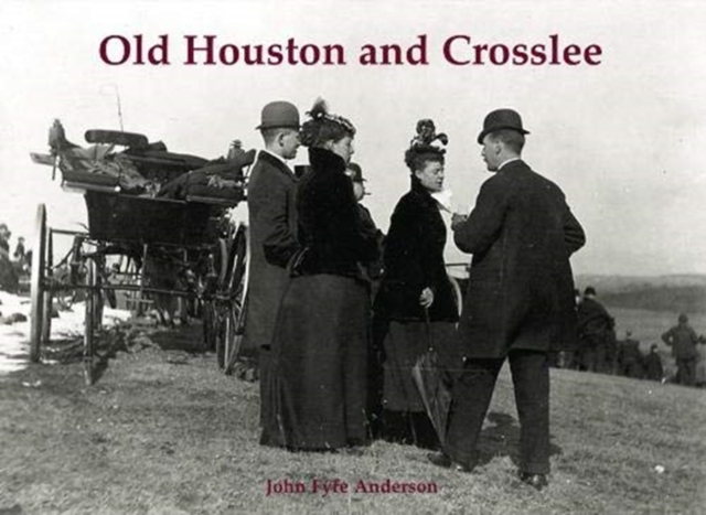 Old Houston and Crosslee, Paperback / softback Book
