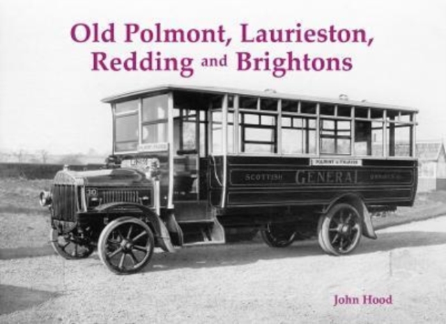 Old Polmont, Laurieston, Redding and Brightons, Paperback / softback Book