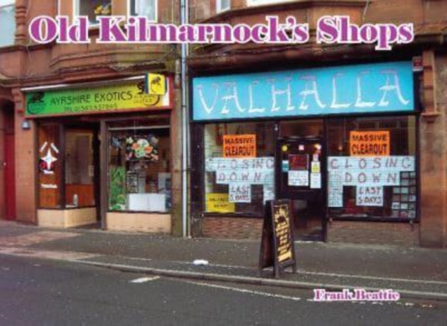 Old Kilmarnock's Shops, Paperback / softback Book