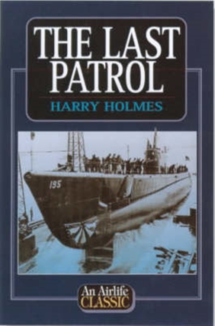 The Last Patrol, Paperback / softback Book