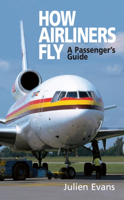 How Airliners Fly, Paperback / softback Book