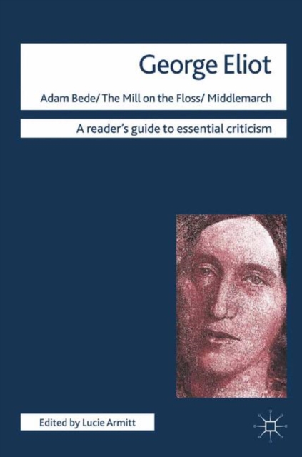 George Eliot - Adam Bede/The Mill on the Floss/Middlemarch, Paperback / softback Book