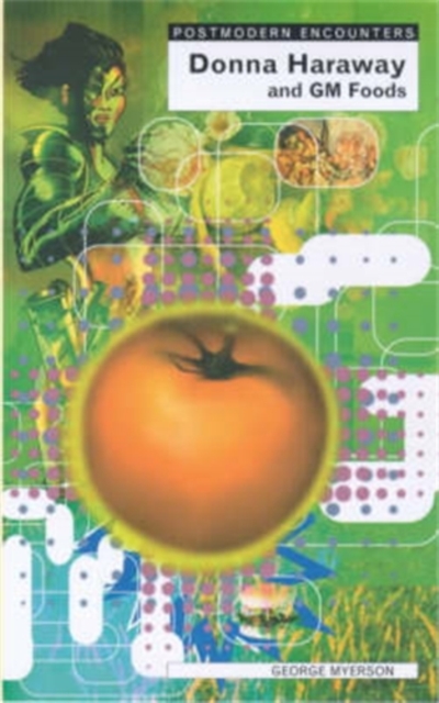 Donna Haraway and Genetic Foods, Paperback / softback Book