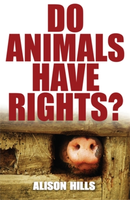 Do Animals Have Rights?, Paperback / softback Book