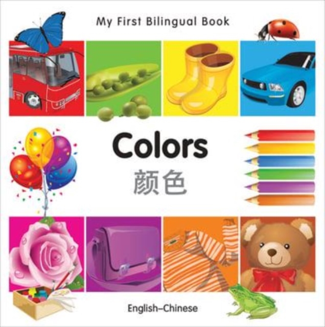 My First Bilingual Book-Colors (English-Chinese), Board book Book