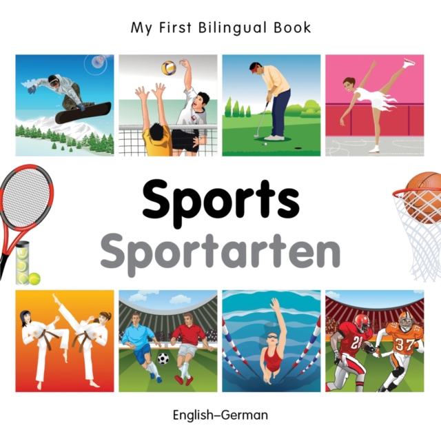 My First Bilingual Book -  Sports (English-German), Board book Book
