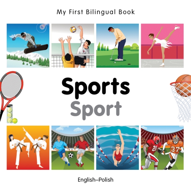 My First Bilingual Book -  Sports (English-Polish), Board book Book