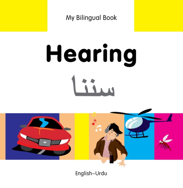 My Bilingual Book -  Hearing (English-Urdu), Hardback Book