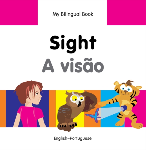 My Bilingual Book -  Sight (English-Portuguese), Hardback Book