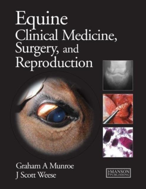 Equine Clinical Medicine, Surgery and Reproduction, Hardback Book