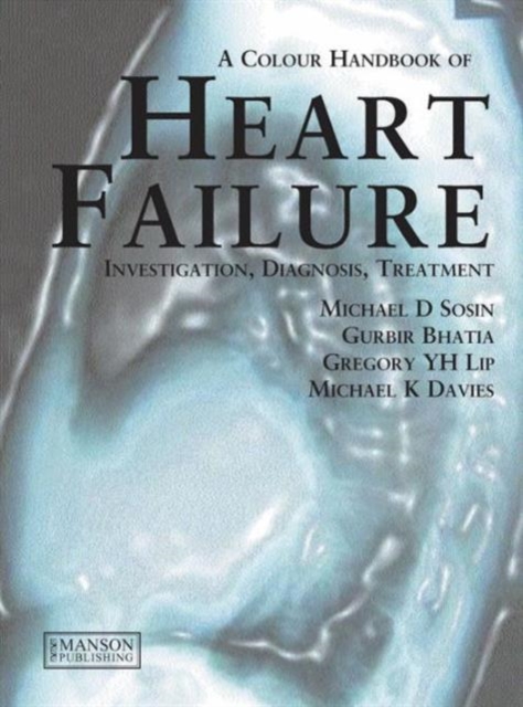 Heart Failure : A Colour Handbook, Paperback Book