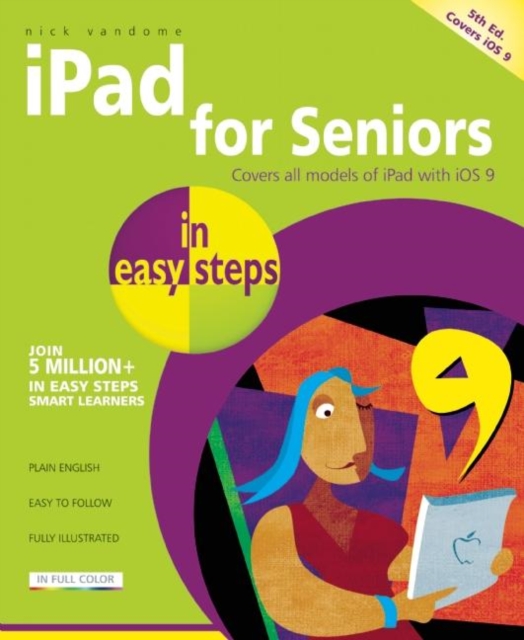 iPad for Seniors in easy steps, Paperback / softback Book
