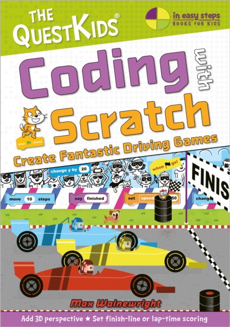 Coding with Scratch - Create Fantastic Driving Games : The QuestKids do Coding, Paperback / softback Book