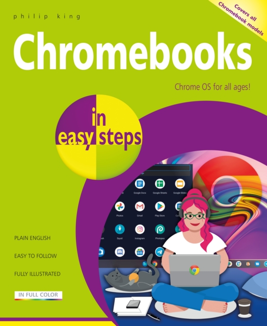 Chromebooks in easy steps : Ideal for Seniors, Paperback / softback Book
