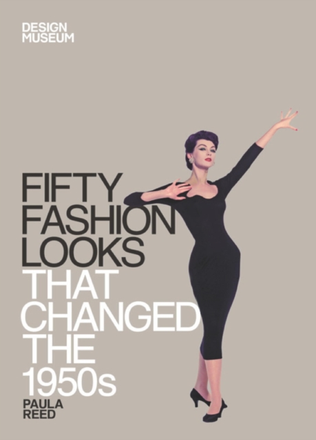 Fifty Fashion Looks that Changed the 1950s : Design Museum Fifty, EPUB eBook