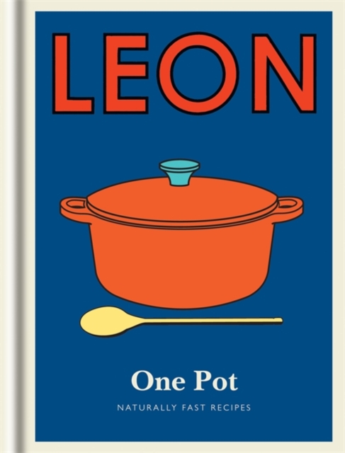 Little Leon: One Pot : Naturally fast recipes, Hardback Book