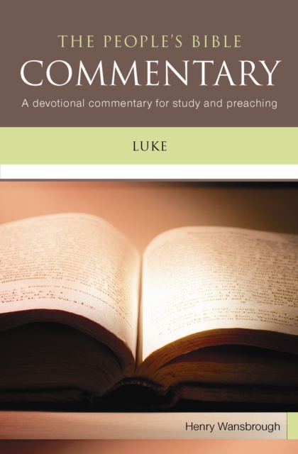 Luke : A devotional commentary for study and preaching, Paperback / softback Book