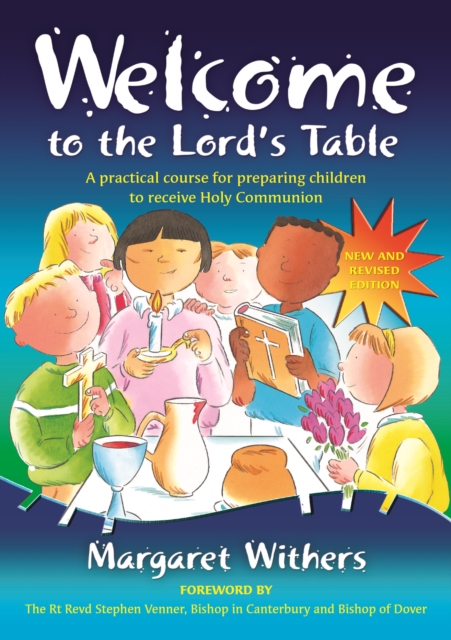Welcome to the Lord's Table : A Practical Course for Preparing Children to Receive Holy Communion, Paperback / softback Book