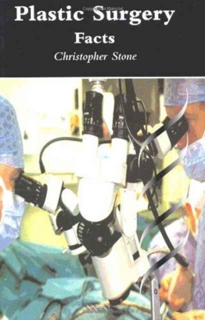 Plastic Surgery: Facts, Paperback Book