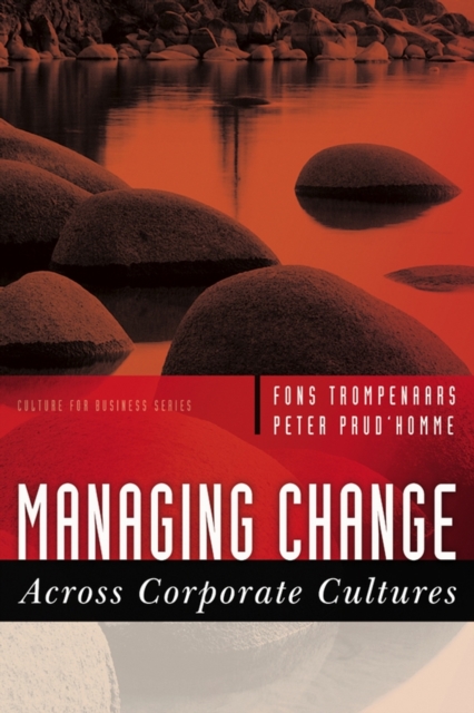 Managing Change Across Corporate Cultures, Paperback / softback Book