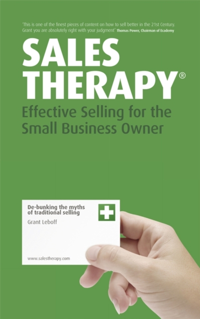 Sales Therapy : Effective Selling for the Small Business Owner, PDF eBook