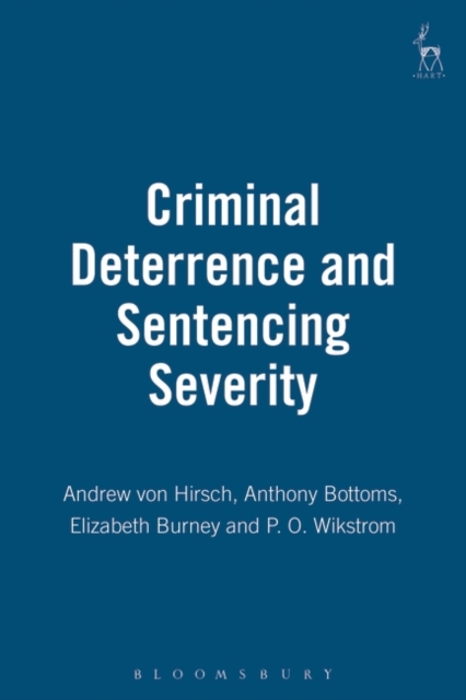 Criminal Deterrence and Sentencing Severity, Paperback / softback Book
