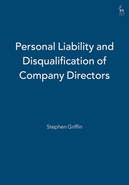 Personal Liability and Disqualification of Company Directors, Hardback Book