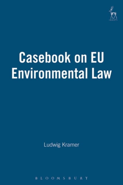 Casebook on EU Environmental Law, Paperback / softback Book
