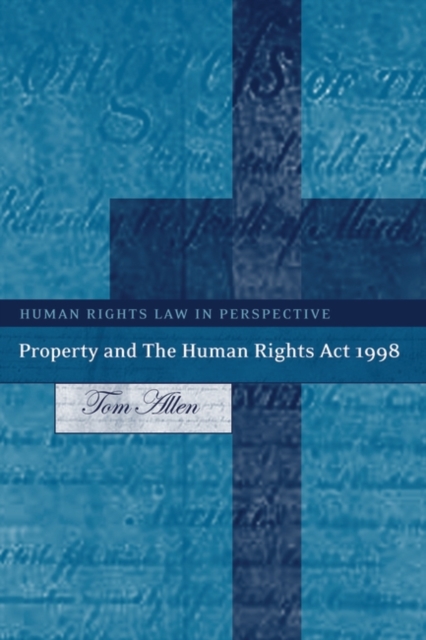 Property and the Human Rights Act 1998, Hardback Book