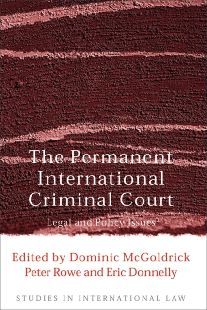 The Permanent International Criminal Court : Legal and Policy Issues, Paperback / softback Book