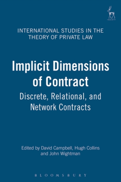 Implicit Dimensions of Contract : Discrete, Relational, and Network Contracts, Paperback / softback Book