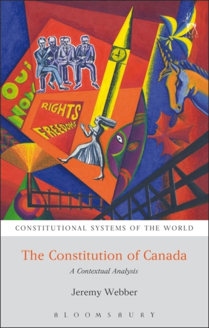 The Constitution of Canada : A Contextual Analysis, Paperback / softback Book