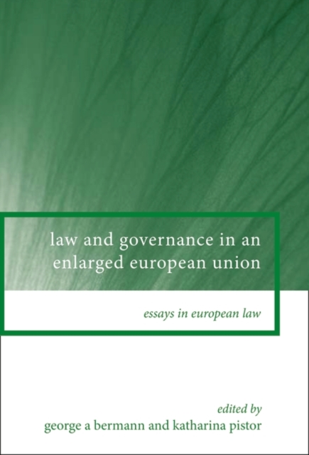 Law and Governance in an Enlarged European Union, Hardback Book